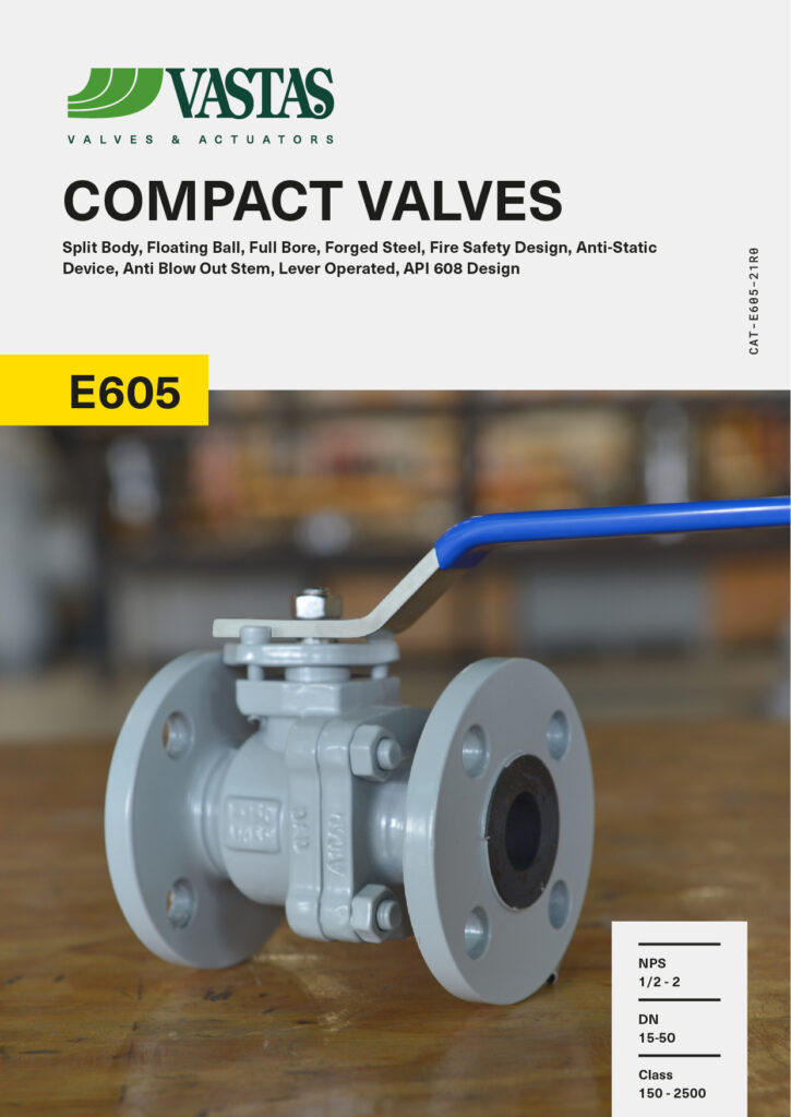 Compact valves, E605, Forged Valves